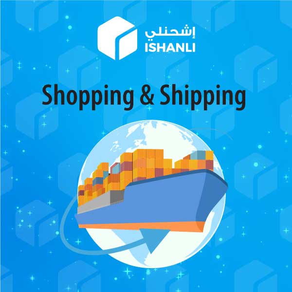 Shopping & Shipping service with ish7anli from any store in the world delivered to your door